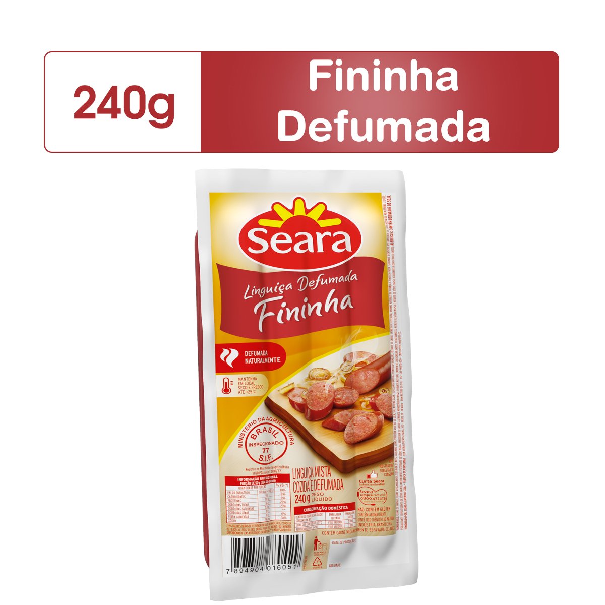 Linguiça Defumada Fininha Seara 240g Pão De Açúcar Linguiça Defumada Fininha Seara 240g Pão De Açúcar